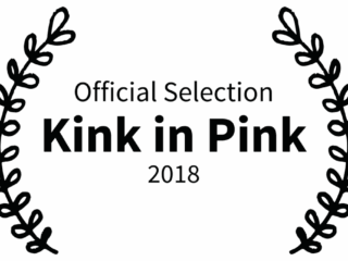 _OFFICIAL SELECTION - Kink in Pink - 2018