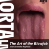 Arabelle Raphael - The Art of the Blowjob Arabelle Raphael - The Art of the Blowjob poster